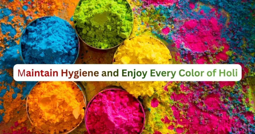 holi festival for hygiene maintain